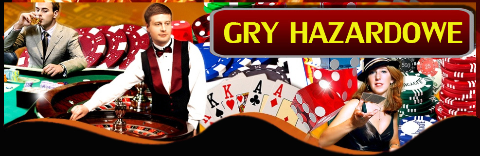 gry hazardowe